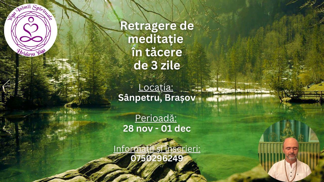 Retragere de meditație în tăcere cu Remus Tolea, profesor Hridaya yoga